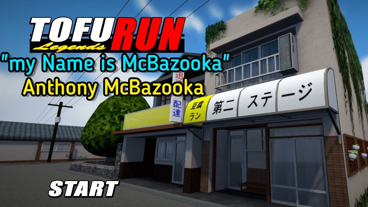 Tofu run legends soundtrack - My Name is McBazooka by Anthony McBazooka