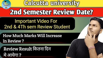 2nd Semester Review Date |Cu Review Result| cu review process|cu result 2022 | cu review result date