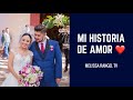 Mi historia de amor que termin en boda