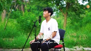 Once Mekel - Kucinta Kau Apa Adanya (Aku Mau) | Cover by GIOVANI