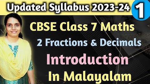 CBSE Class 7 Maths 2023-24 Chapter 2 Fractions And Decimals Introduction In Malayalam