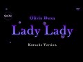 Olivia Dean Lady Lady Karaoke Version By QraOke