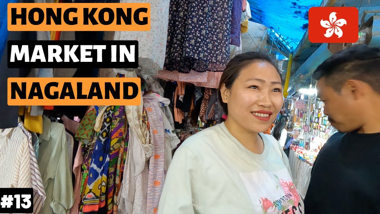 HONG KONG MARKET OF NAGALAND DIMAPUR | CHEAPEST SECOND HAND CLOTH ...