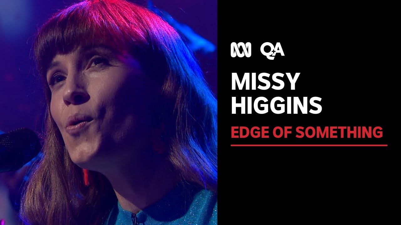 在 YouTube 上觀看「Missy Higgins - Edge of Something | Live on Q+A」 在 YouTube 上觀看「Missy Higgins - Edge of Something | Live on Q+A」