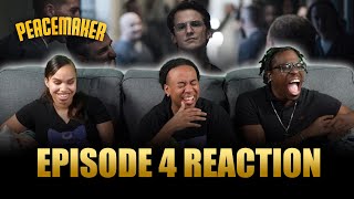 The Choad Less Traveled | Peacemaker Ep 4 Reaction