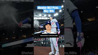 Monday MLB Picks for Today’s Games - May 18th #mlbpicks #mlblb #mlbtoday