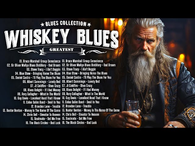 Whiskey Blues Music | Top Slow Blues/Rock All Time | A Little Whiskey And Blues Music class=