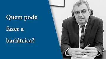 Quais são os critérios para realização da cirurgia bariátrica?