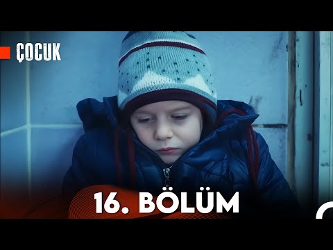 Çocuk 16. Bölüm (FULL HD)