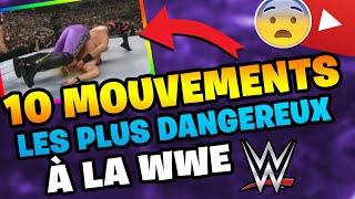 Les mouvements les plus dangereux à la WWE !