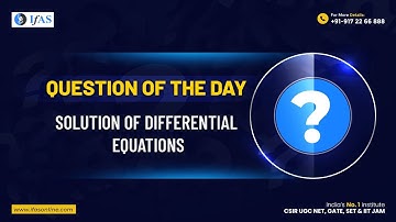 Differential Equations CSIR NET Physics Question Practice | IFAS