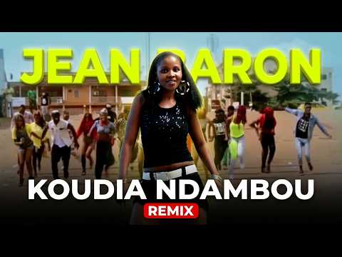 Jean Baron – Koudia Ndambou | Official Remix Video