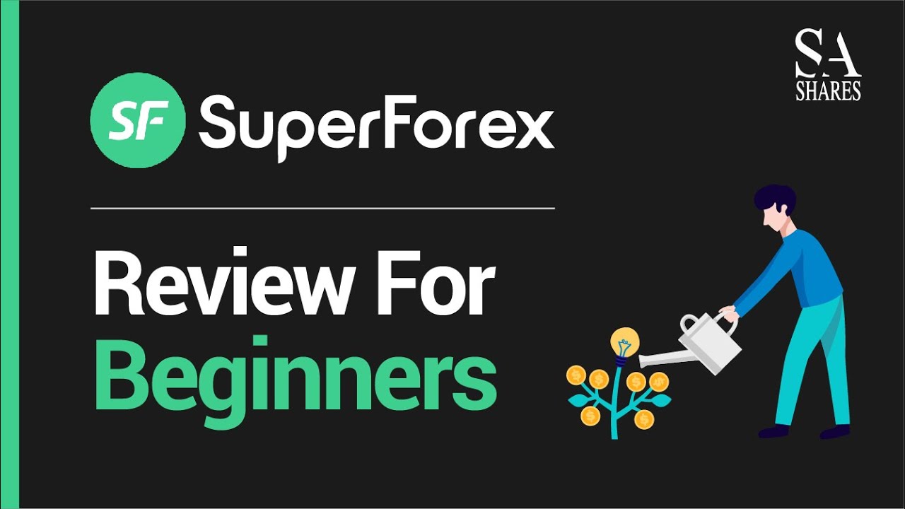 SuperForex Review For Beginners