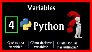 [Tutorial 4]🔥 Variables en PYTHON 🚀