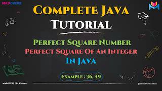 Perfect Square Number In Java Explained Step-by-Step | Master In Looping in Java