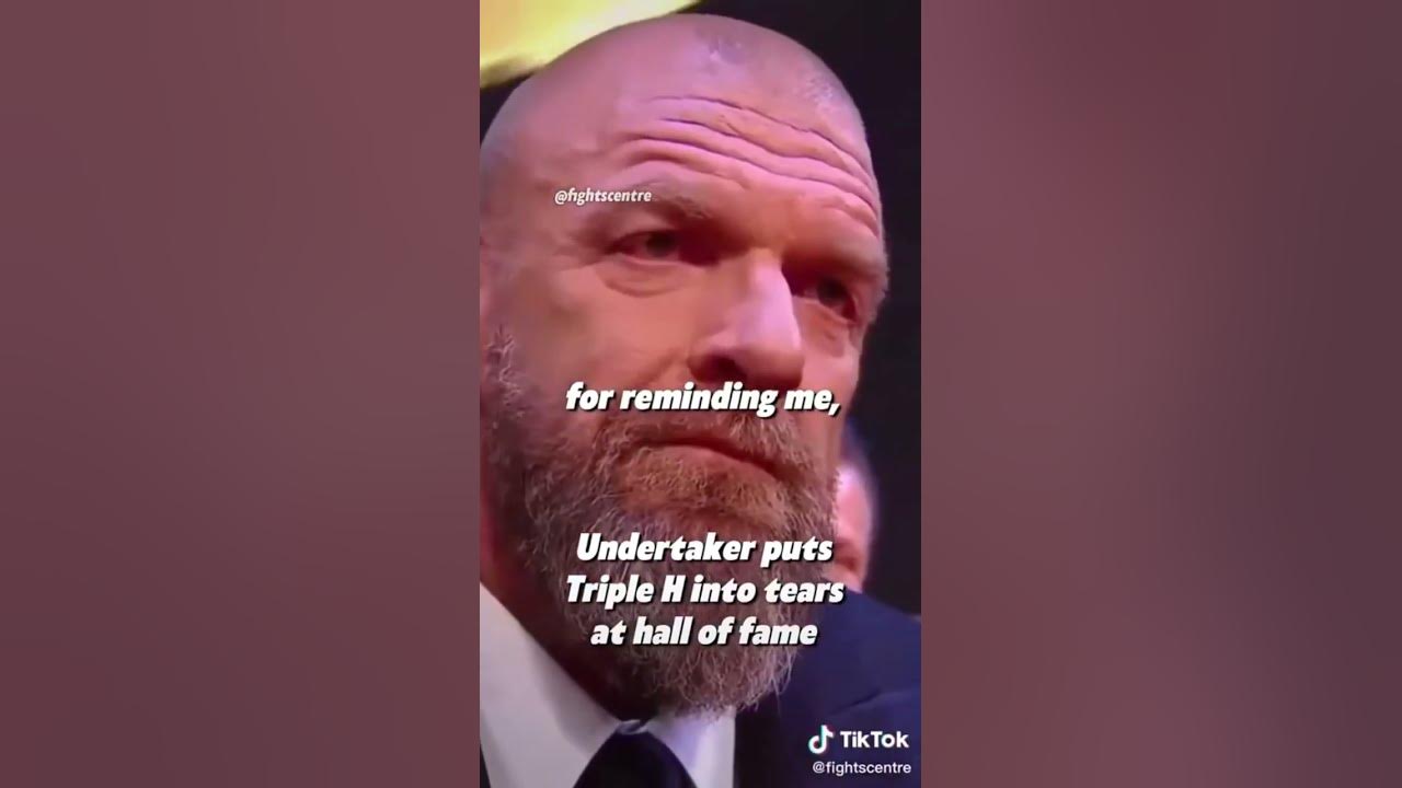 Undertaker Hall Of Fame Speech Full Video The Undertaker Brings Triple H to Tears in His Hall of Fame Speech