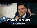 El Valle De Los Lobos: La Emboscada - Restauración Capítulo 417