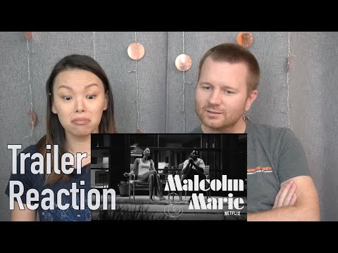 Malcolm & Marie Official Trailer // Reaction & Review