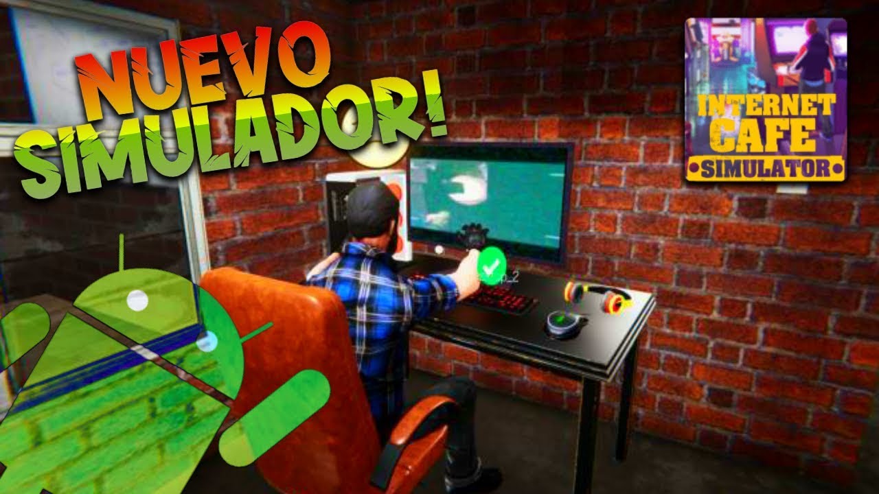 DESCARGA INTERNET CAFÉ SIMULATOR PARA ANDROID!||BETA