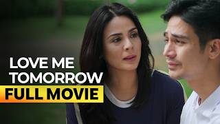‘Love Me Tomorrow’ FULL MOVIE | Piolo Pascual, Dawn Zulueta, Colleen Garcia