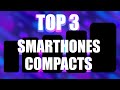 Marre des smartphones trop grands  top 3 des meilleurs petits smartphones