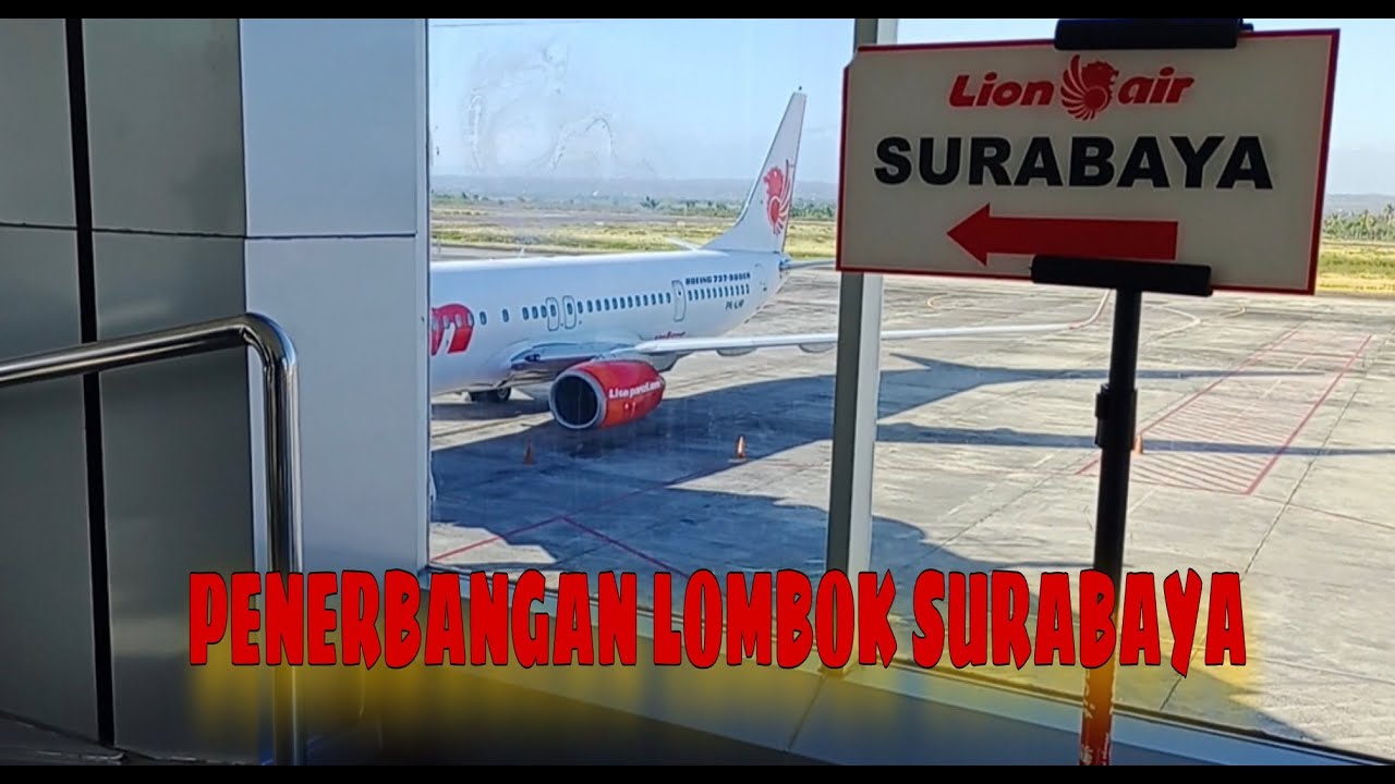 DARI LOMBOK KE SURABAYA NAIK PESAWAT LION AIR || Lihat Gunung Cantik Berselimut Awan