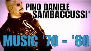 Pino Daniele - Sambaccussì