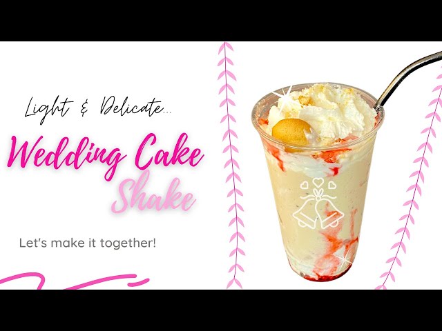 Try This Wedding Cake Shake How To