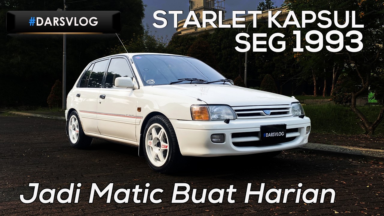 MODIFIKASI SIMPLE MANIS - Toyota Starlet Kapsul  SEG 1993 ‼️ #DARSVLOG