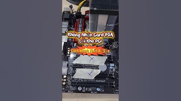 Phần 1 - Cách Sửa Lỗi Khe PCI Không Nhận Card VGA - Mainboard GA-Z97MX-Gaming5.#recom #suamainz97mx