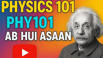 Phy101 Short Lecture Series L-12 |Physics| Physics of Many Particles|VU Pakistan|