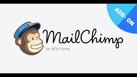 MailChimp for NEX-Forms 2.50 $ Only