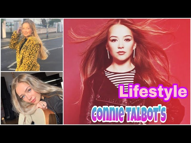 Connie Talbot's Lifestyle 2020 ☆ New Boyfriend, House, Net worth