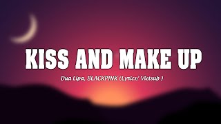 Dua Lipa, BLACKPINK - Kiss and Make Up (Lyrics) Resimi