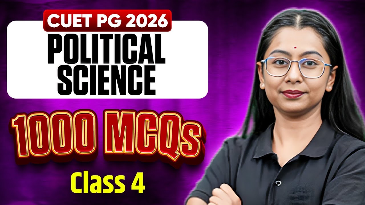 CUET PG Political Science 2026 | Most Expected Questions 4 | CUET PG ...