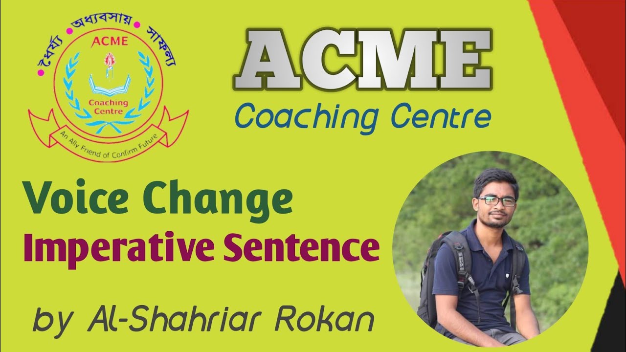 Lecture 6 Voice Change Imperative Sentence L Admission English By