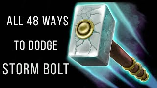 All 48 ways to dodge Storm Bolt