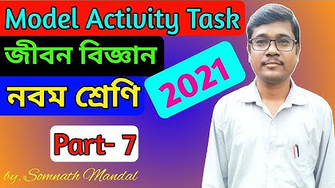 Class 9 Life Science Model Activity Task Part 7 // Wbbse Model Activity Task 2021