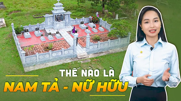 Nam tả nữ hữu có nghĩa là gì năm 2024