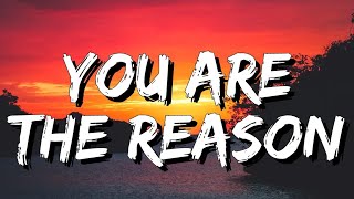 Calum Scott - You Are The Reason (Lyrics) [4k]