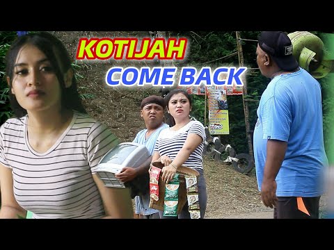 KOTIJAH COME BACK || KONTRAKAN LPG