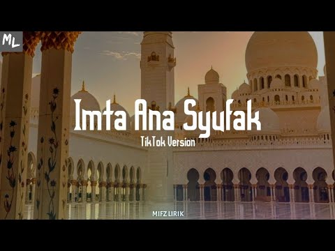 Lirik Imta Ana Syufak - Tiktok version (speed up)