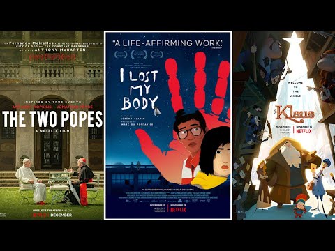 განხილვა - The Two Popes / ორი პაპი; Klaus / კლაუსი; I Lost My Body / სხეული დავკარგე