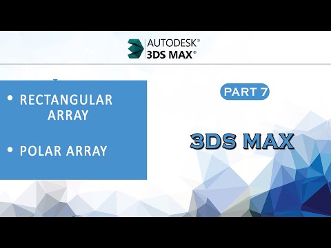 07-Array Tool in Detail in 3ds max