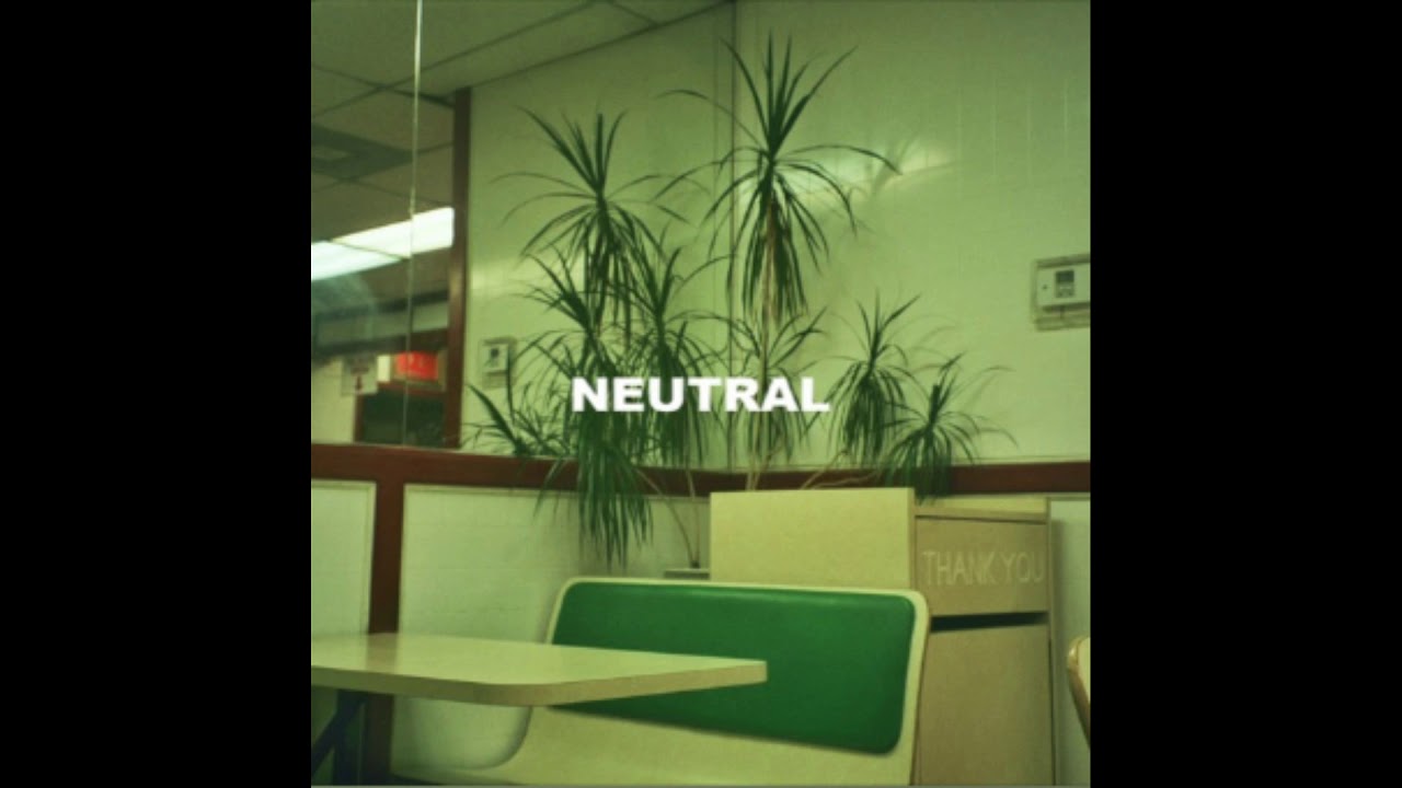 Regardez NEUTRAL - william corduroy sur YouTube Regardez NEUTRAL - william corduroy sur YouTube