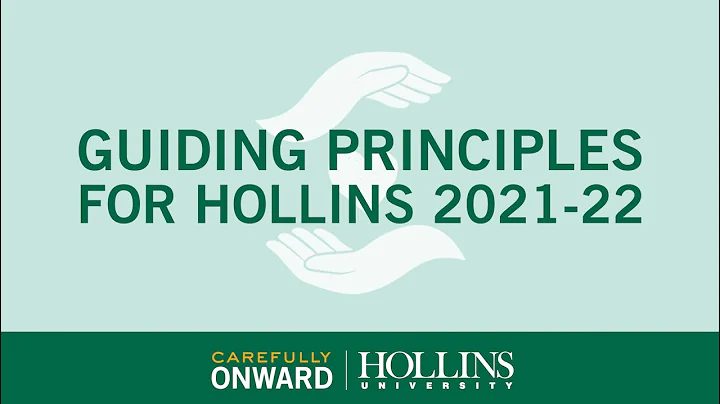 Guiding Principles for Hollins 2021-22