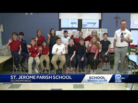 4/7 School Shout Out : St. Jerome Parish School in Oconomowoc