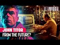 Ai time machines  time travel technology exist evidence hoaxes  john titor story