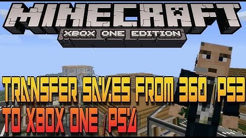 Minecraft (Xbox 360/PS3) - HOW TO TRANSFER MAPS TO XBOX ONE/PS4 - TUTORIAL (Title Update 17)