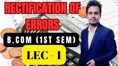 II Rectification of Errors II LEC 1 II #cu #ajeducom #calcutta_university #calcuttauniversity #roe